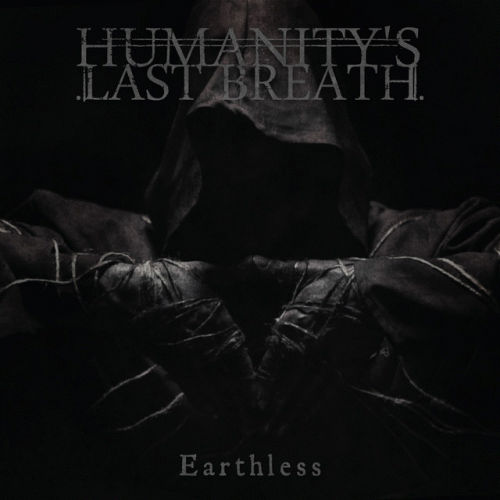 Humanity's Last Breath : Earthless